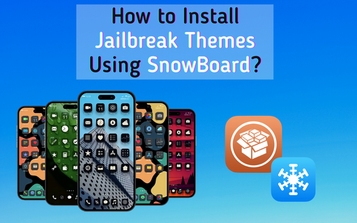 How to install Jailbreak Themes using SnowBoard